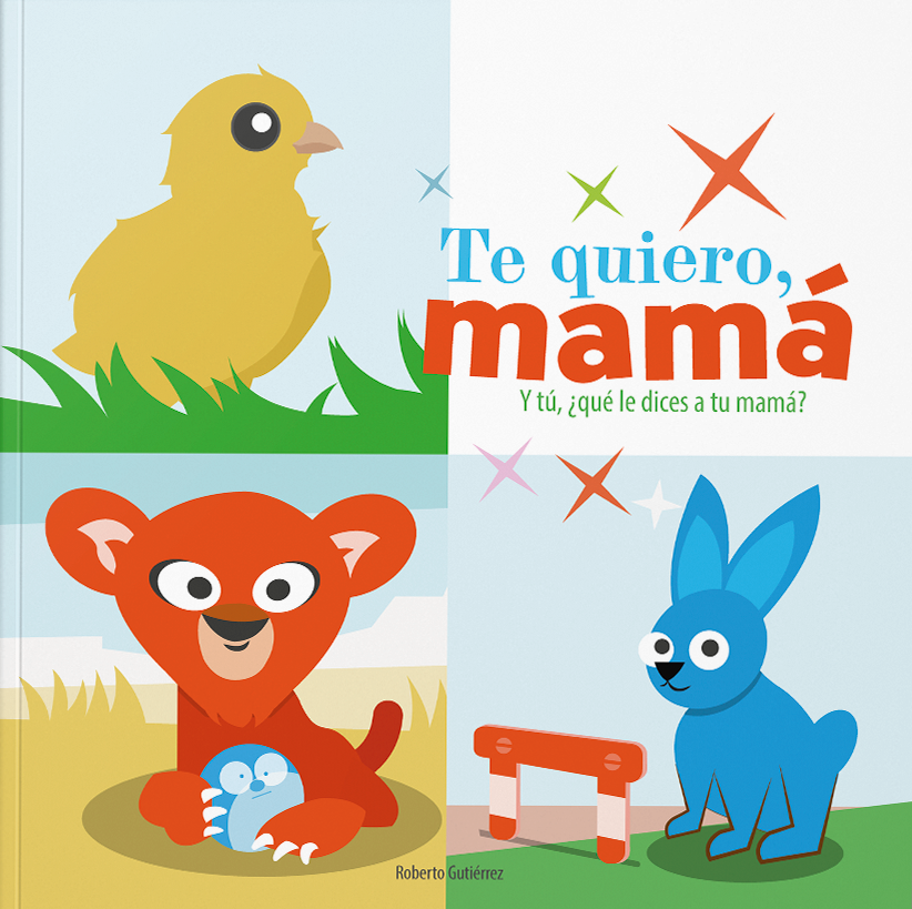 Portada del libro 'Te quiero, mamá'